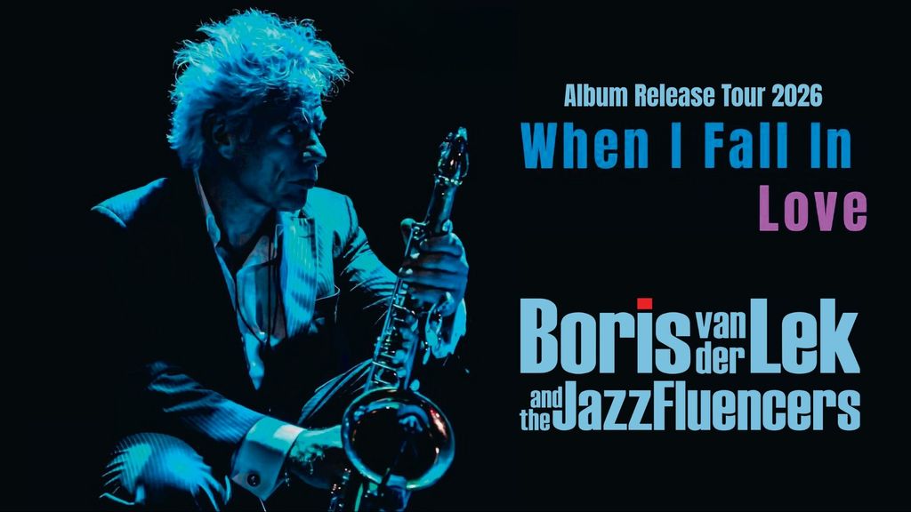 Boris van der Lek & The JazzFluencers